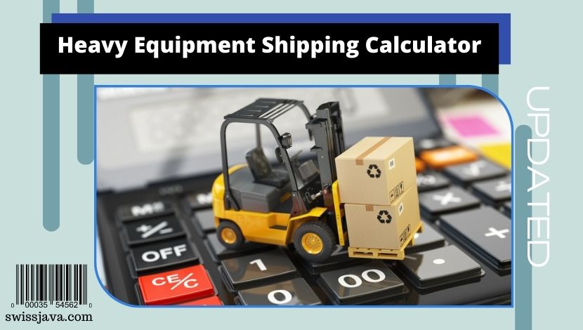 Heavy Equipment Shipping Calculator